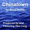 Focal Points - Chinatown