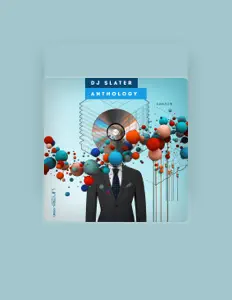 聆聽 DJ Slater、觀看音樂影片、閱讀小傳、查看巡演日期等！