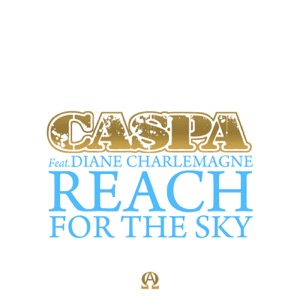 Reach for the Sky (feat. Diane Charlemagne) [Instrumental Mix]