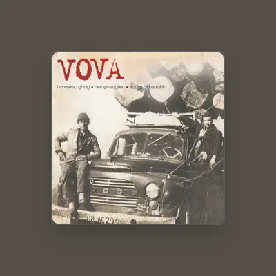 Listen to Vova, watch music videos, read bio, see tour dates & more!