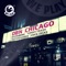 Chicago (Tristan Garner French School Remix) - DBN lyrics