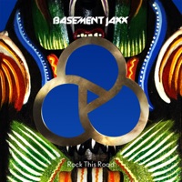 Rock This Road (feat. Shakka) - Basement Jaxx