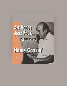 Art Hodes Jazz Four Plus Two सुनें, म्यूज़िक वीडियो देखें, बायो पढ़ें, दौरे की तारीखें और बहुत कुछ देखें!