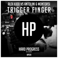 Trigger Finger - Single - Alex Kidd & ANTOLINI & MONTORSI