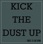 Kick the Dust Up