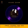 'That Thing You Do' (London Town Mix)