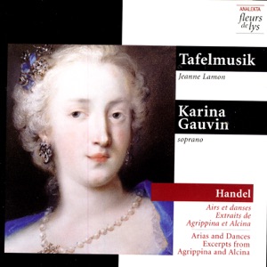 Handel: Arias and Dances from Agrippina and Alcina