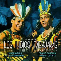 Lo Mejor de los Indios Tabajaras - Los Índios Tabajaras