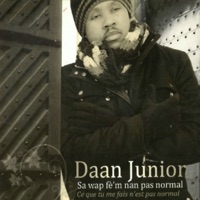 Sa wap fè'm nan pas normal - Daan Junior