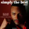 Giulio Bonaccio - Simply the Best (Michele Chiavarini Remix) [feat. David Walker]
