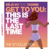 Déjà Vu - To Deserve You (Almighty 12" Definitive Mix)