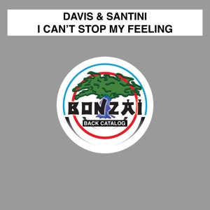 I Can't Stop My Feeling - Single