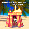 Shabby Bacon Hut - Mr Weebl