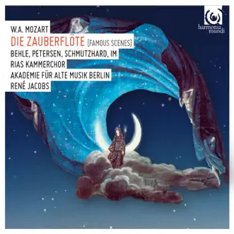 Die Zauberflöte (Famous Scenes) by Daniel Behle, Marlis Petersen, Daniel Schmutzhard, Sunhae Im, RIAS Kammerchor & Akademie für Alte Musik Berlin album reviews, ratings, credits