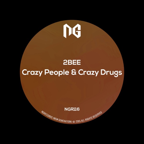 Crazy People & Crazy Drugs - Single