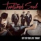 I'll Be There for You - Tortured Soul lyrics