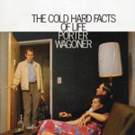 Porter Wagoner - The Cold Hard Facts of Life