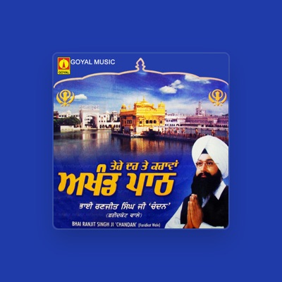 Listen to Bhai Ranjit Singh Ji Chandan, watch music videos, read bio, see tour dates & more!