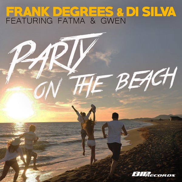 Party on the Beach (feat. Fatma & Gwen) - Single