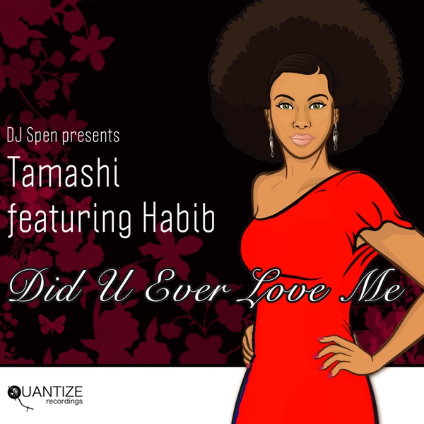 Did U Ever Love Me (feat. Habib)