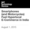 Smartphones (and Motorcycles) Fuel Hyperlocal E-Commerce in India (Unabridged) - George Anders