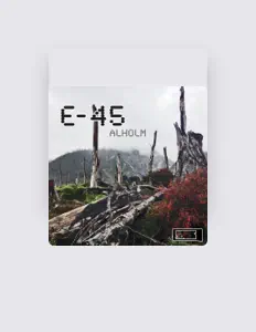 Listen to E45, watch music videos, read bio, see tour dates & more!