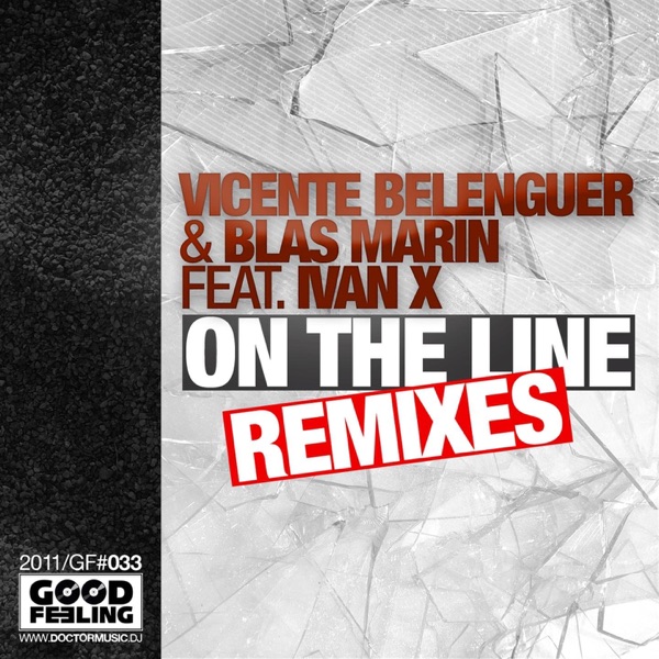 On the Line Remixes (feat. Ivan X) - Single