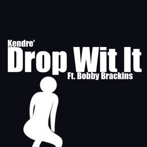 Drop Wit It - Single