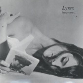 Lyres - Never Be Free