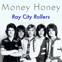 Money Honey - Bay City Rollers