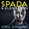 Cool Enough (Mozambo Radio Edit) - Spada & Elen Levon lyrics