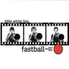 Fastball - Little White Lies
