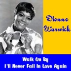 Walk on By