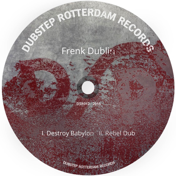 Destroy Babylon / Rebel Dub - Single