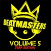 Beatmasters Vol. 5: Trap Edition (F.A.M.E. Presents)