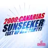 2000:Canarias - Sunseeker (Get Up and Party) [Club Mix]