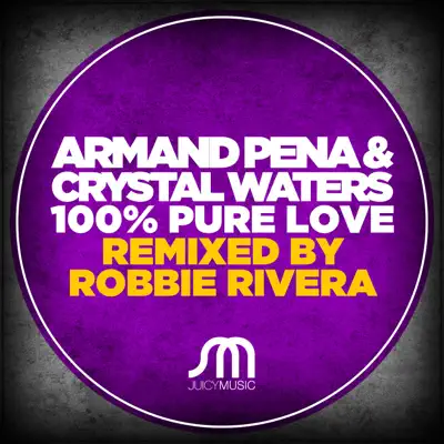 100% Pure Love (Remixes) - Single - Crystal Waters