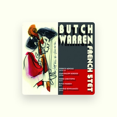 Listen to Butch Warren, watch music videos, read bio, see tour dates & more!