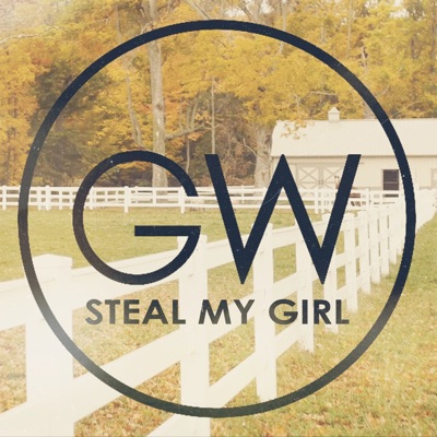 Steal My Girl - Single