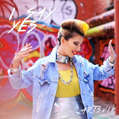 I Say Yes - Single