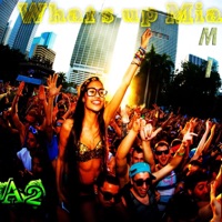 Whats Up Miami - Single - A2