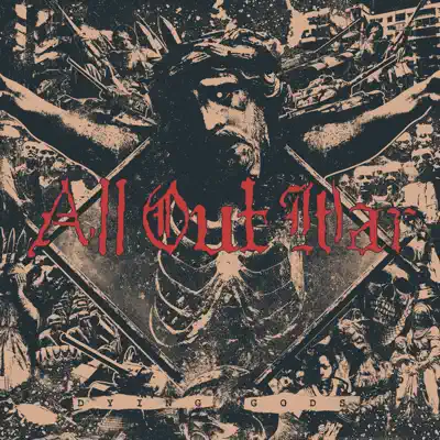 Dying Gods - All Out War