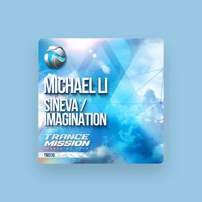 Listen to Michael Li, watch music videos, read bio, see tour dates & more!