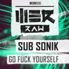 Go F**k Yourself - Single