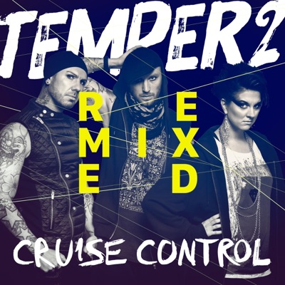 Cruise Control Remixed - EP