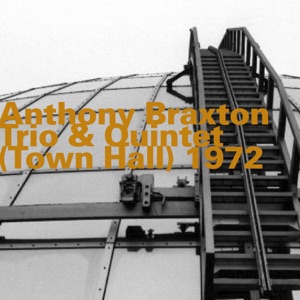 Town Hall (Trio & Quintet) 1972 [Live]