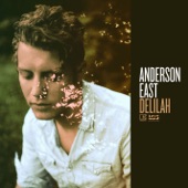 Anderson East - Quit You