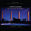Comme au premier jour - André Gagnon