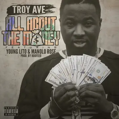 All About the Money (feat. Young Lito & Manolo Rose) - Single - Troy Ave All About the Money (feat. Young Lito & Manolo Rose) - Single - Troy Ave