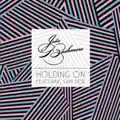 Holding On (feat. Sam Dew)